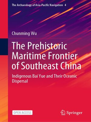cover image of The Prehistoric Maritime Frontier of Southeast China